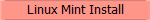 Linux Mint Install