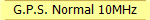 G.P.S. Normal 10MHz