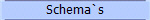 Schema`s