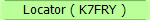 Locator ( K7FRY )