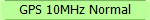 GPS 10MHz Normal