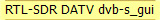 RTL-SDR DATV dvb-s_gui